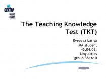 The Teaching Knowledge Test (TKT)