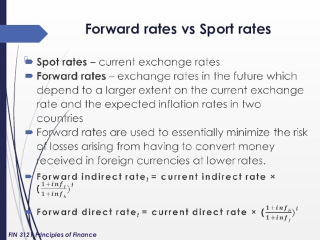 Forward rates vs Sport rates FIN 3121 Principles of Finance