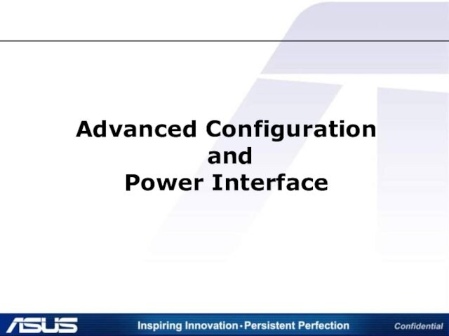 Advanced Configuration  and Power Interface