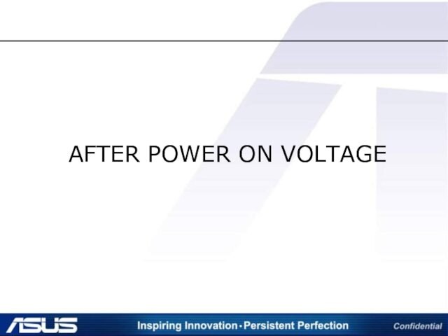 AFTER POWER ON VOLTAGE