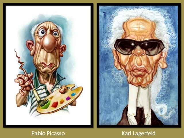 Pablo PicassoKarl Lagerfeld