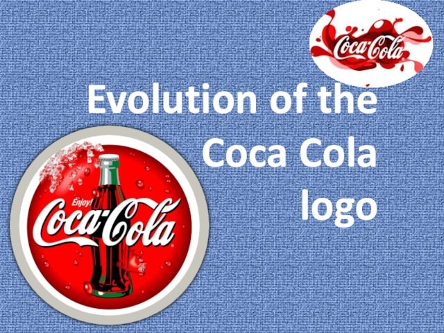Evolution of the Coca Cola logo
