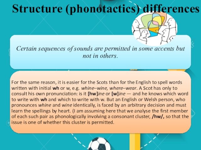 Structure (phonotactics) differences