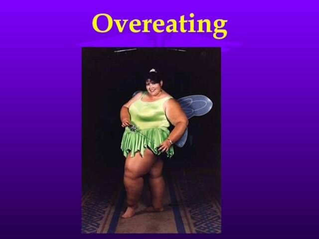 Overeating