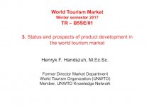 Status and prospects of product development in the world tourism market