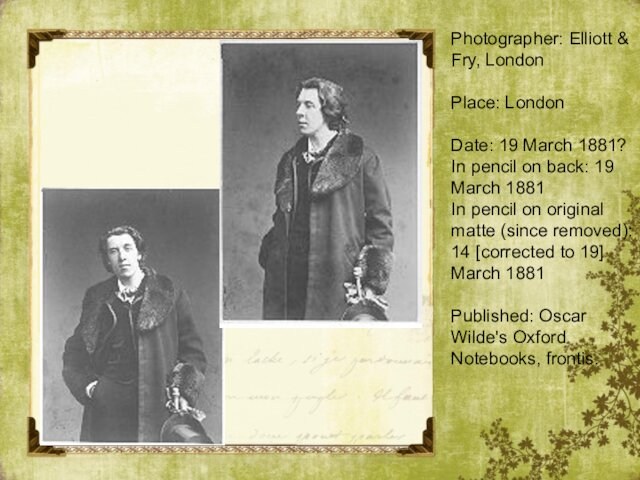 Photographer: Elliott & Fry, London Place: London Date: 19 March 1881? In pencil on back: 19