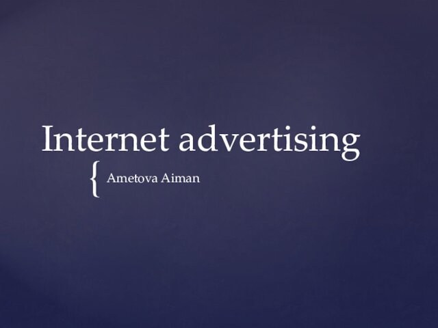 Internet advertisingAmetova Aiman