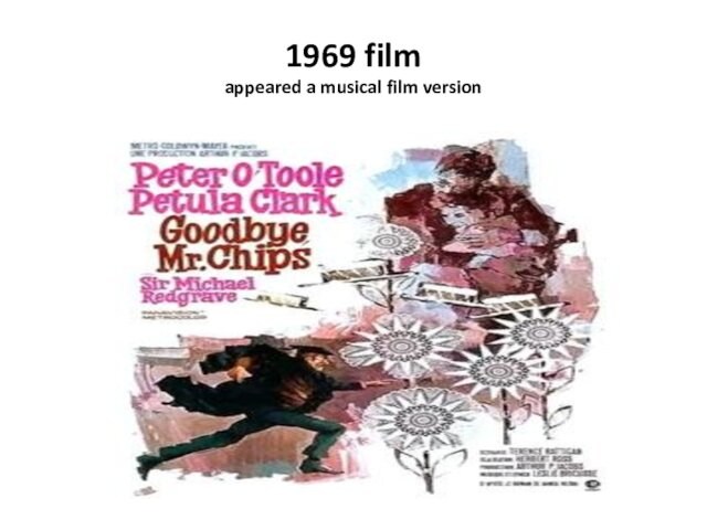 1969 film appeared a musical film version