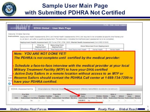 Sample User Main Page with Submitted PDHRA Not Certified5/3/2013Note: YOU ARE NOT DONE YET! The PDHRA