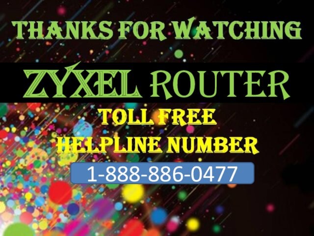 Zyxel Router 1-888-886-0477