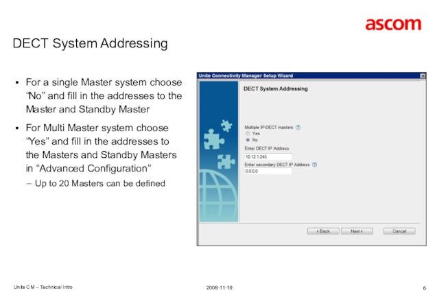 in the addresses to the Master and Standby MasterFor Multi Master system choose “Yes” and