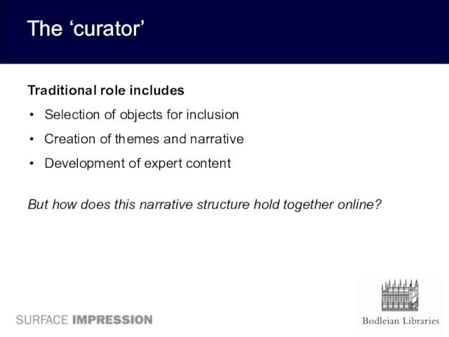 narrativeDevelopment of expert contentBut how does this narrative structure hold together online?