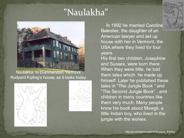 an American lawyer and set up house with her in Vermont, the USA,where they lived