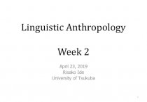 Linguistic Anthropology. Week 2