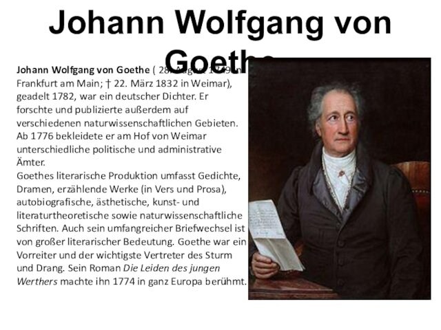 in Frankfurt am Main; † 22. März 1832 in Weimar), geadelt 1782, war ein deutscher
