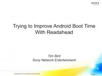 Trying to Improve Android Boot Time With Readahead Tim Bird Sony Network Entertainment