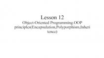 Object-Oriented Programming OOP principles (Encapsulation, Polyporphism, Inheri tence)
