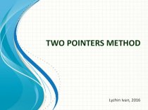 Two pointers method