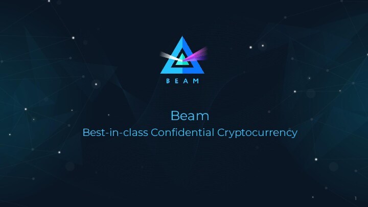 Beam Best-in-class Confidential Cryptocurrency