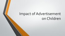 Impact of advertisement on children