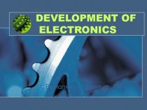 Development of electronics