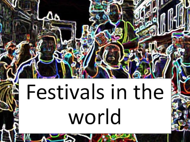 Festivals in the world