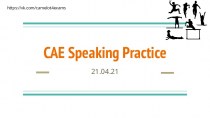 CAE Speaking Practice