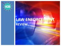 LAW enforcement review