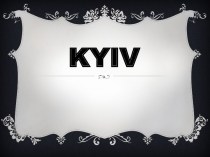 Kyiv is the capital and the largest city of Ukraine