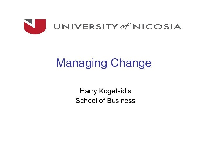 Managing Change. What is organisational change?