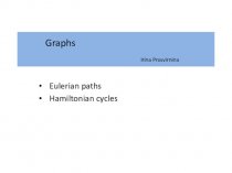 Eulerian and Hamiltonian graphs, isomorphism of graphs. Lecture 9