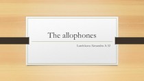 The allophones