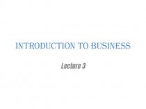 Introduction to business. Lecture 3