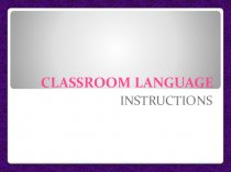 Classroom language. Instructions