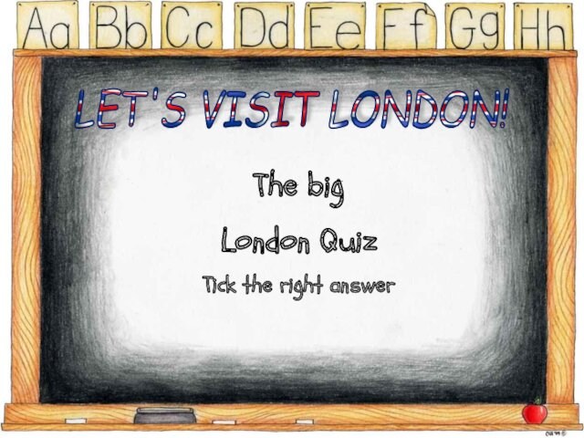The big London. Quiz