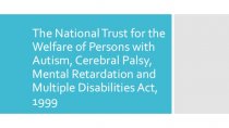 The National Trust for the Welfare of Persons with Autism, Cerebral Palsy