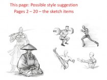 This page: Possible style suggestion Pages 2 – 20 – the sketch items