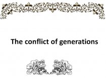 The conflict of generations