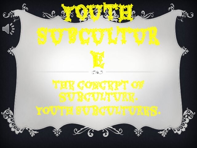 Modern youth subculture