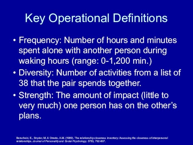Key Operational DefinitionsFrequency: Number of hours and minutes spent alone with another person during waking