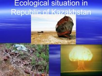 Ecological situation in Republic of Kazakhstan