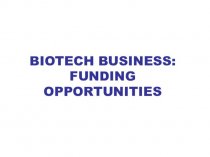 Biotech business: funding opportunities