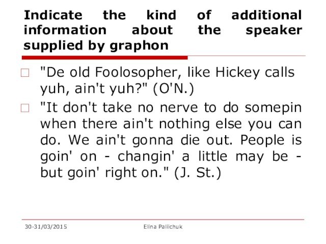 Indicate the kind of additional information about the speaker supplied by graphon