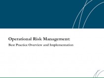 Operational Risk Management: Best Practice Overview and Implementation