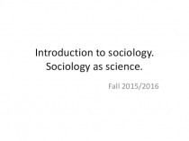 Introduction to sociology. Sociology as science
