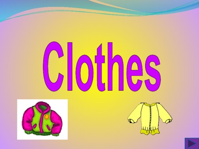 Clothes test