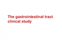 The gastrointestinal tract clinical study
