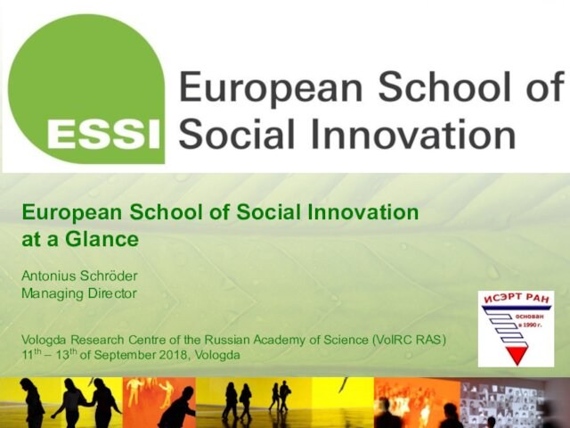 ESSI is a school of thought and aspires thought leadership