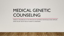 Medical genetic counseling