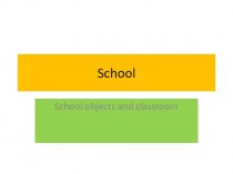 School objects and classroom